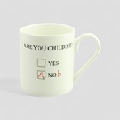 Are You Childish? Mug